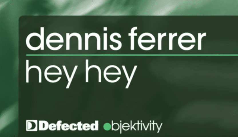 Dennis Ferrer Hey Hey Image