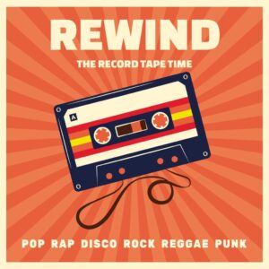 Rewind To The Tape Time